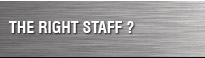 The Right Staff?